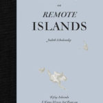 Isole Remote. Isole piccoli continenti