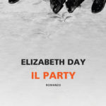 Il party di Elizabeth Day