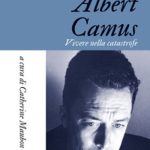 Albert Camus, nulla impedisce di sognare