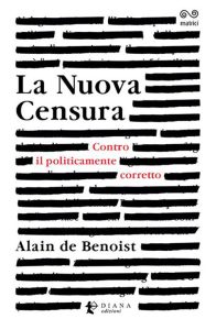 Alain de Benoist La Nuova Censura