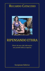 Ripensando Ethra di Riccardo Catacchio 